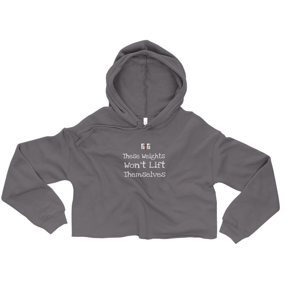 These Weights Ladies Crop Hoodies - Be Ye AWARE Clothing