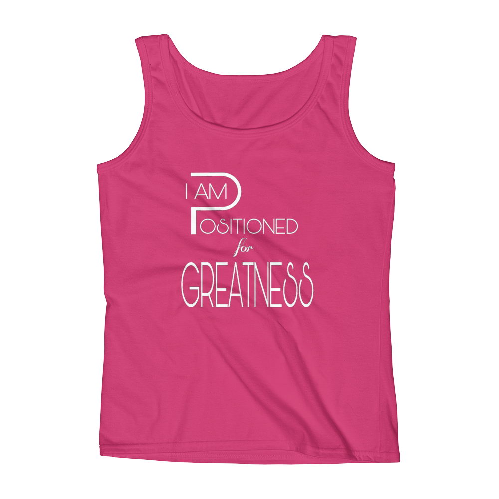 Positioned for Greatness Ladies Tanks - Be Ye AWARE Clothing