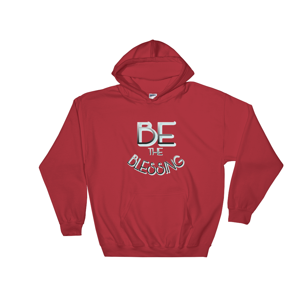 BE the Blessing - Men/Unisex Hoodies - Be Ye AWARE Clothing