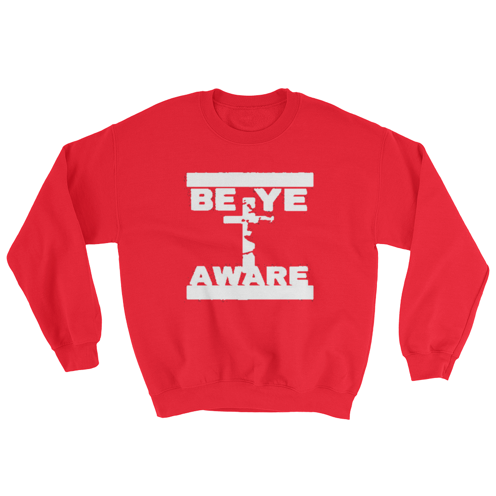 BYA Men/Unisex Sweatshirts - Be Ye AWARE Clothing