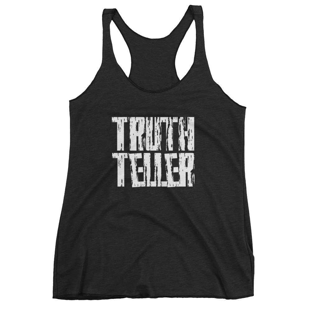 Truth Teller Ladies Racerback Tanks - Be Ye AWARE Clothing