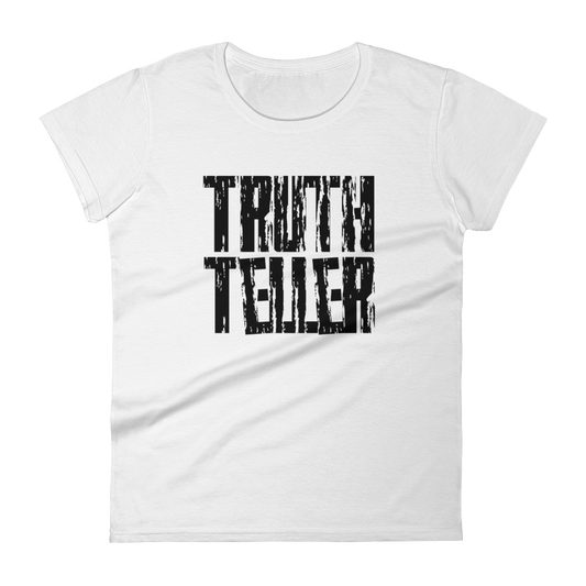 Truth Teller Ladies Tees - Be Ye AWARE Clothing