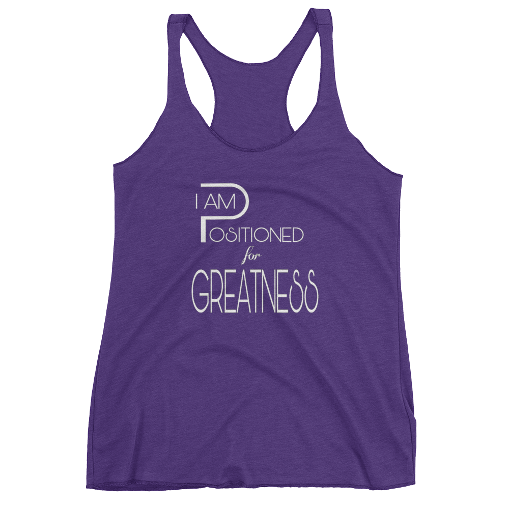 Positioned for Greatness Ladies Racerback Tanks - Be Ye AWARE Clothing