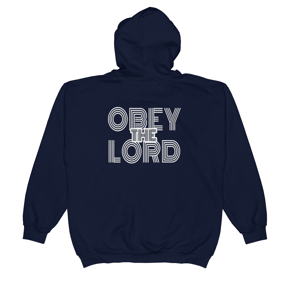 Obey the LORD - Men/Unisex  Zip Hoodies - Be Ye AWARE Clothing