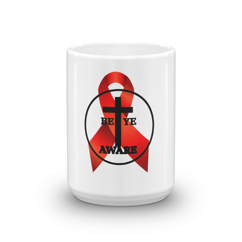 HIV/AIDS Mug - Be Ye AWARE Clothing