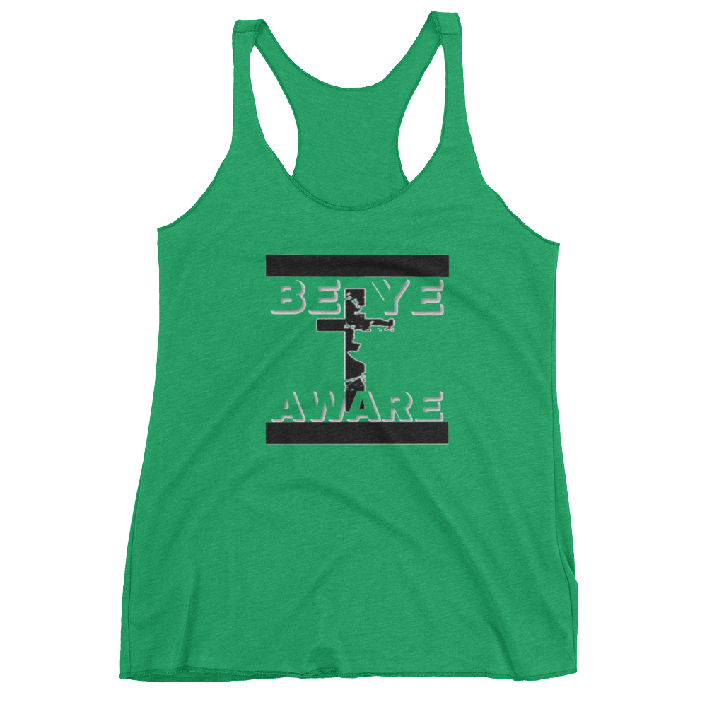 BYAWARE Ladies Racerback tanks - Be Ye AWARE Clothing