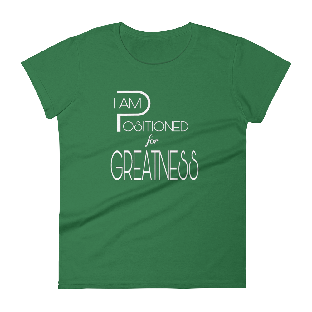 Positioned for Greatness Ladies Tees - Be Ye AWARE Clothing