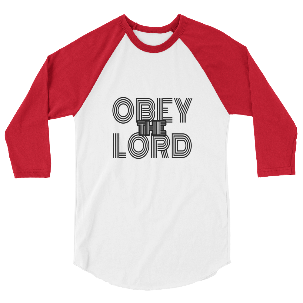 Obey the LORD Men/Unisex Baseball Tees - Be Ye AWARE Clothing