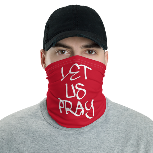 Let Us Pray Neck Gaiters (Unisex)