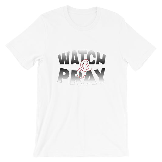 Watch & Pray Men's/Unisex Tees