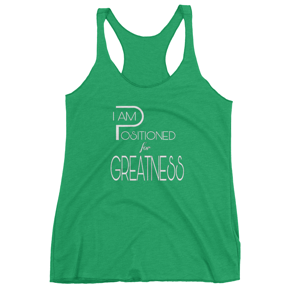 Positioned for Greatness Ladies Racerback Tanks - Be Ye AWARE Clothing