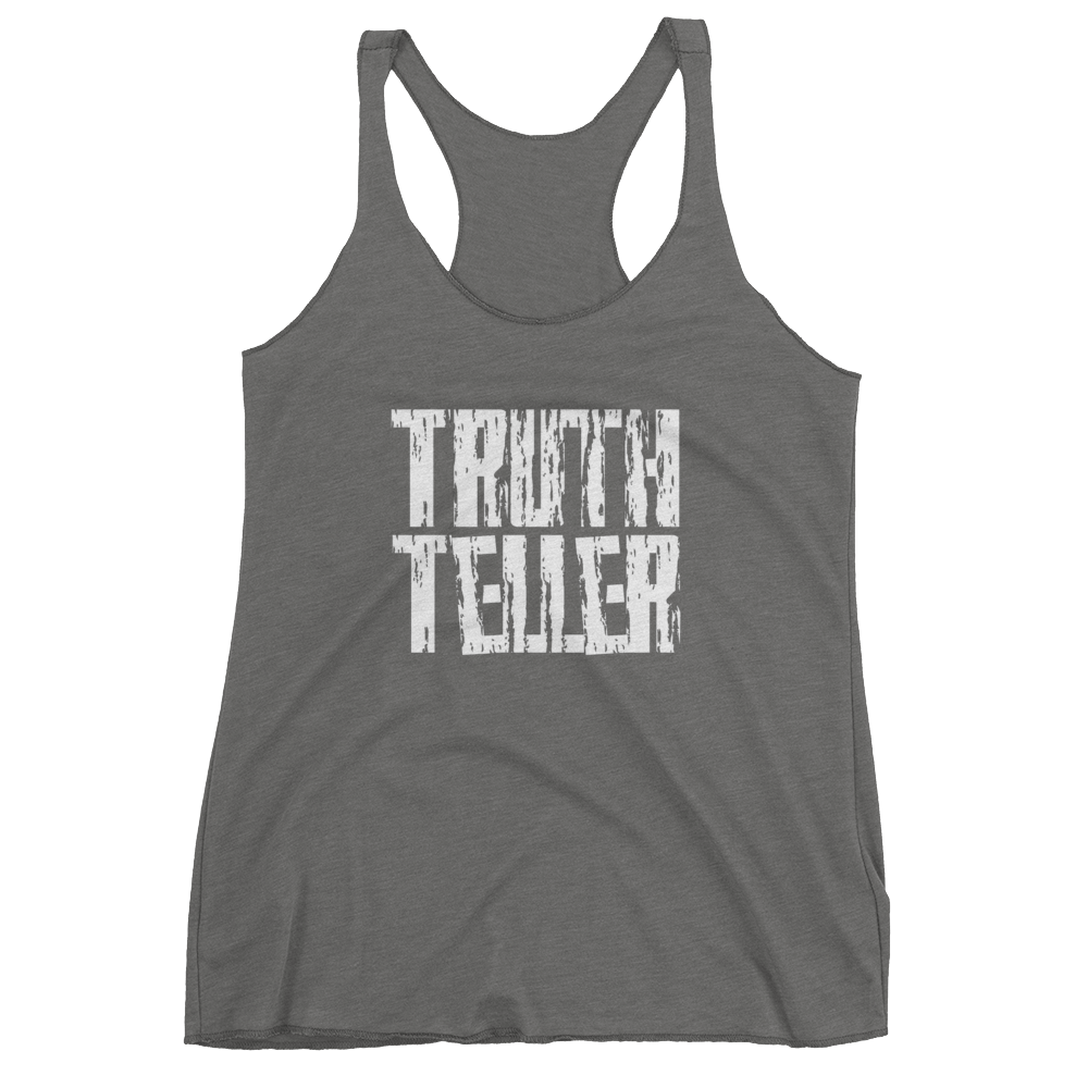 Truth Teller Ladies Racerback Tanks - Be Ye AWARE Clothing