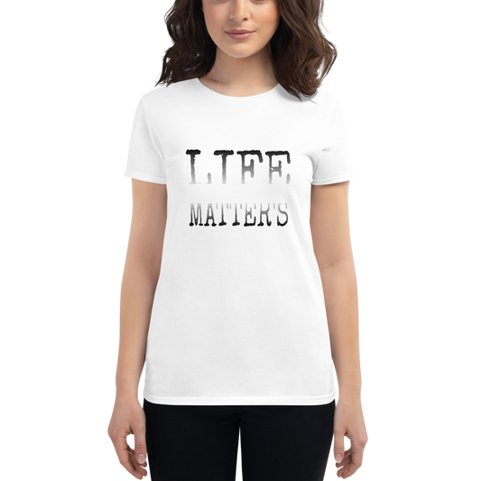 Life Matters Ladies Tees