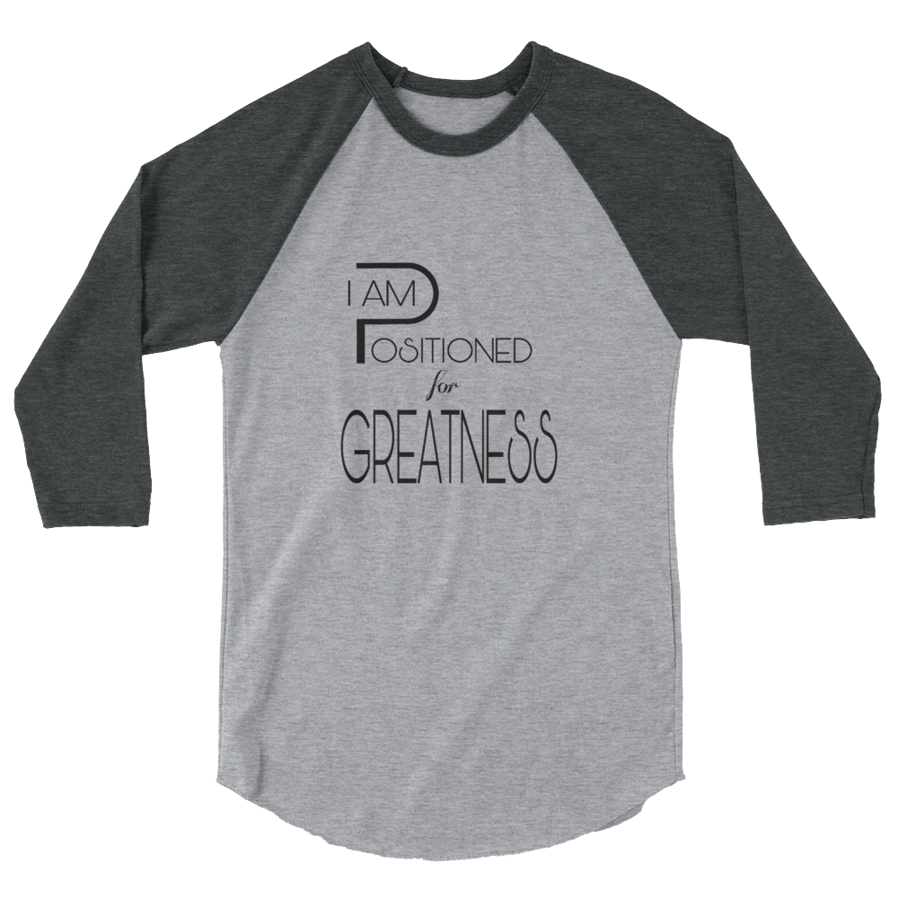 Positioned for Greatness Men/Unisex Baseball Tees - Be Ye AWARE Clothing