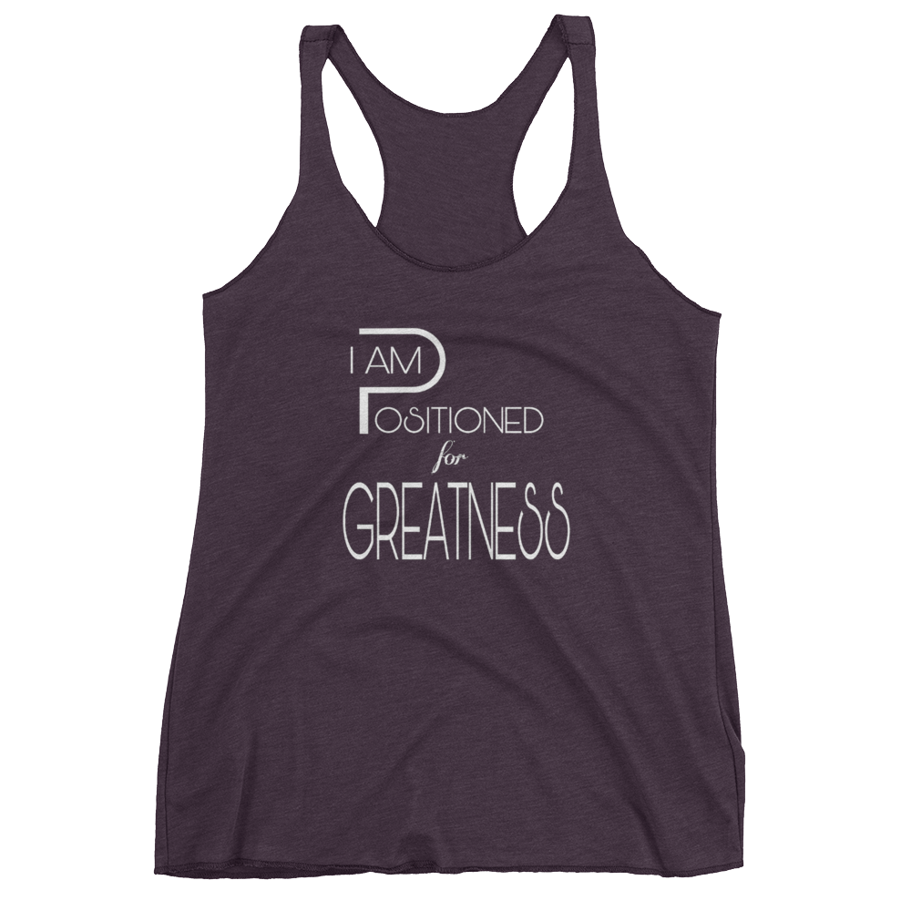 Positioned for Greatness Ladies Racerback Tanks - Be Ye AWARE Clothing