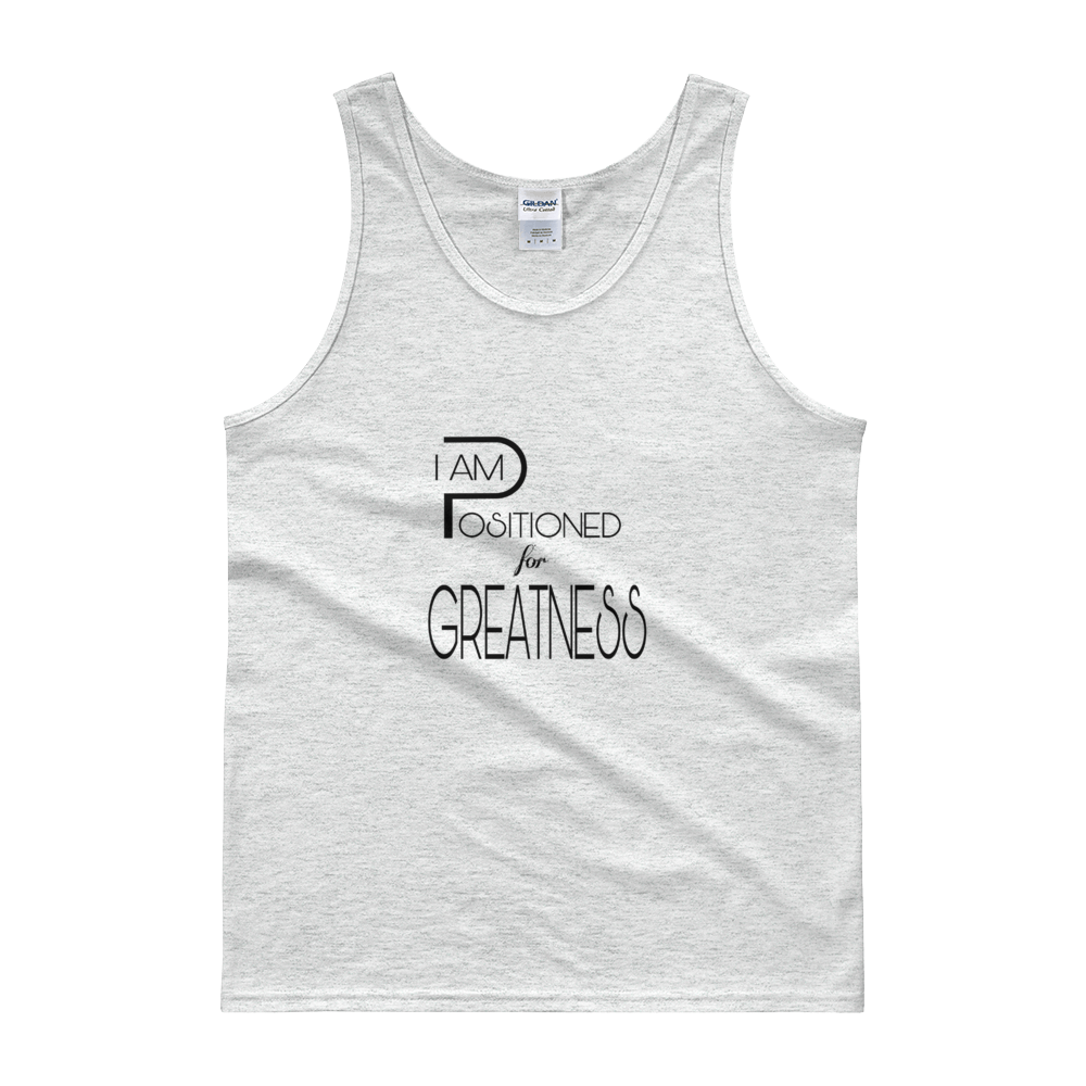 Positioned for Greatness Tanks - Men's/Unisex - Be Ye AWARE Clothing