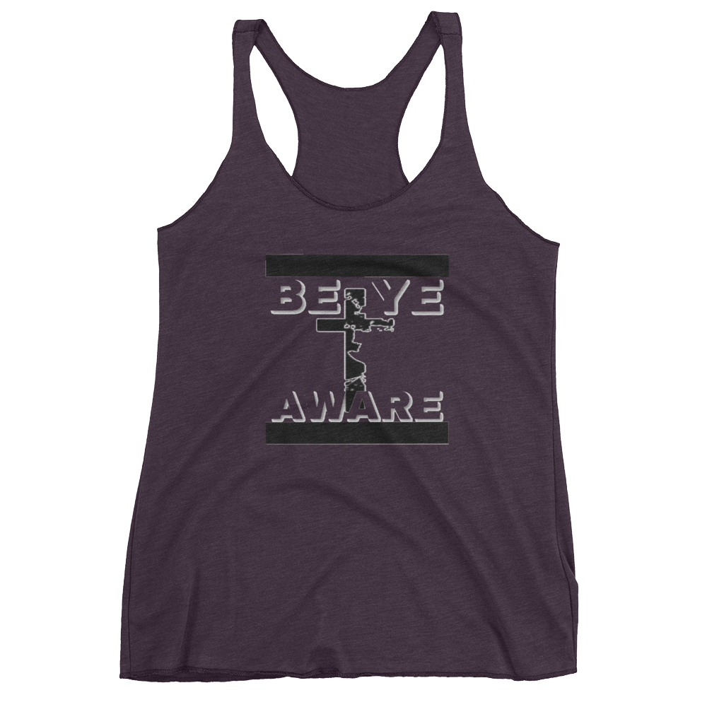 BYAWARE Ladies Racerback tanks - Be Ye AWARE Clothing