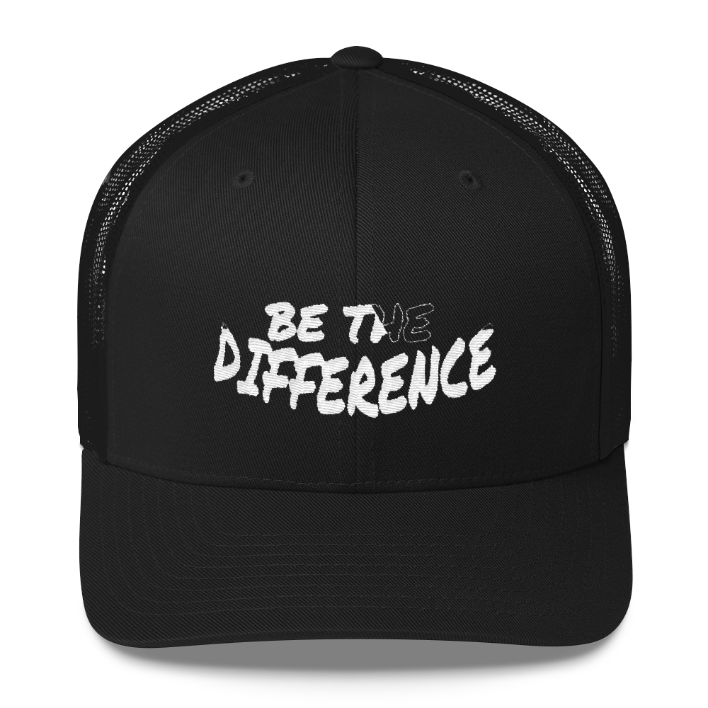 Be The Differene Trucker Caps - Be Ye AWARE Clothing
