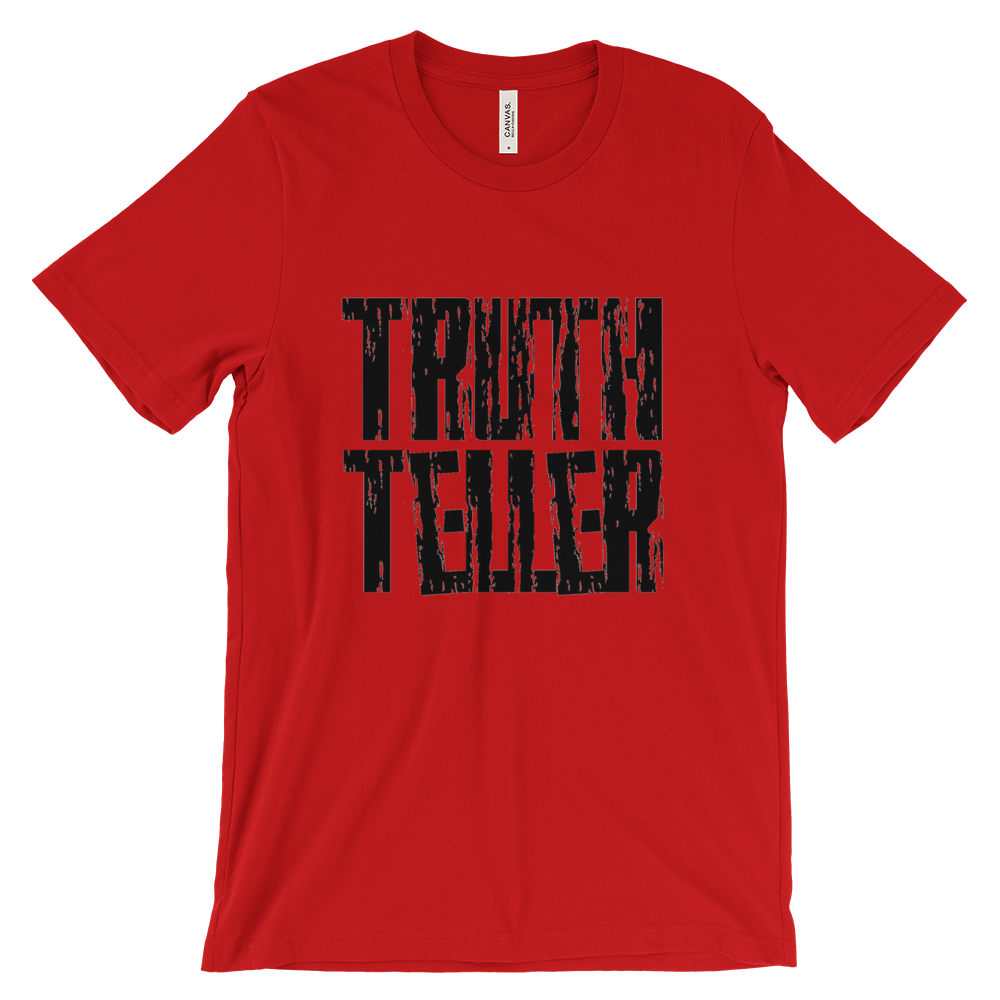 Truth Teller Tees - Men/Unisex - Be Ye AWARE Clothing
