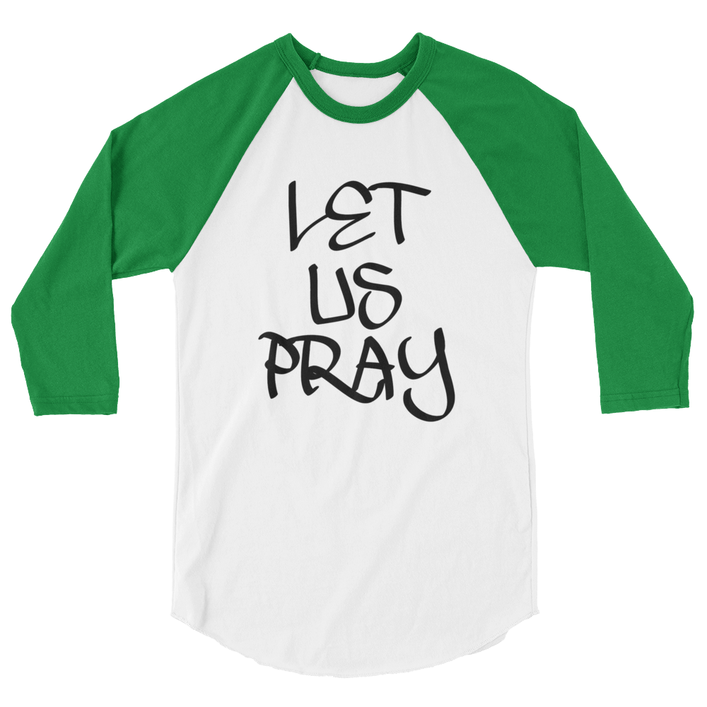 Let Us Pray Men/Unisex Baseball Tees - Be Ye AWARE Clothing