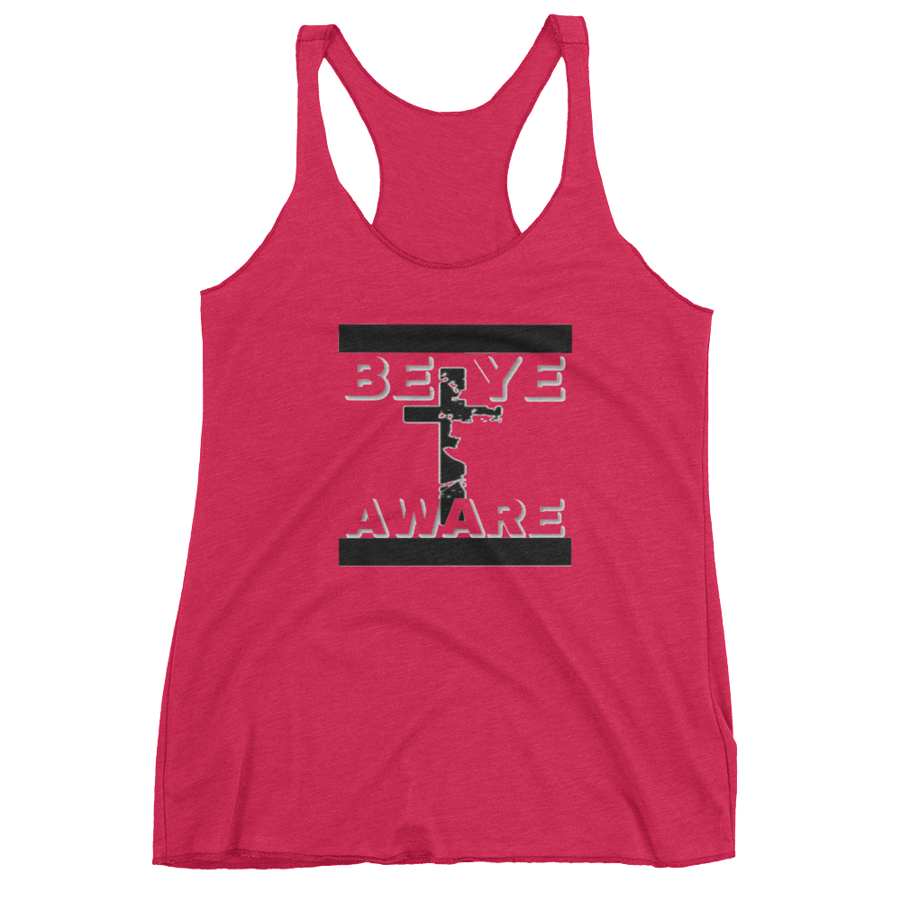 BYAWARE Ladies Racerback tanks - Be Ye AWARE Clothing