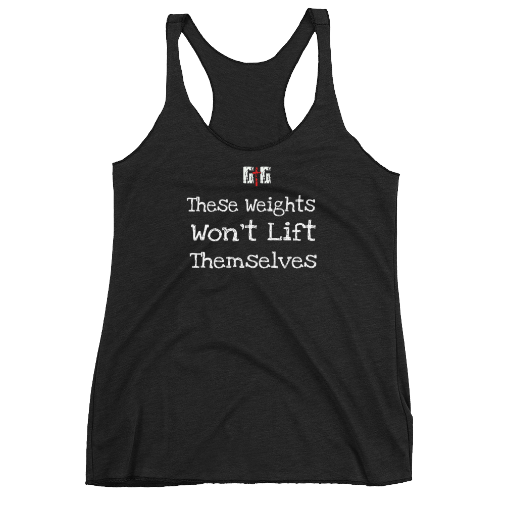 These Weights Ladies' Racerback Tanks - Be Ye AWARE Clothing