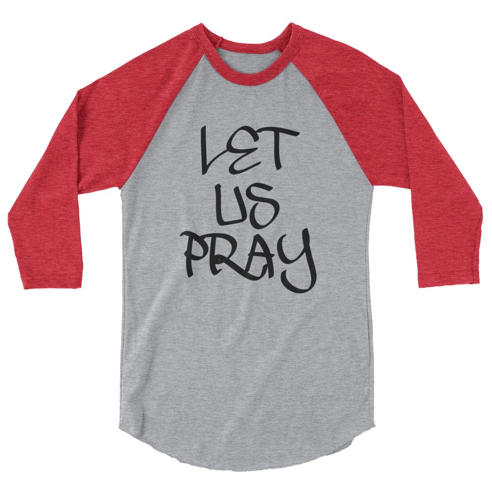 Let Us Pray Men/Unisex Baseball Tees - Be Ye AWARE Clothing