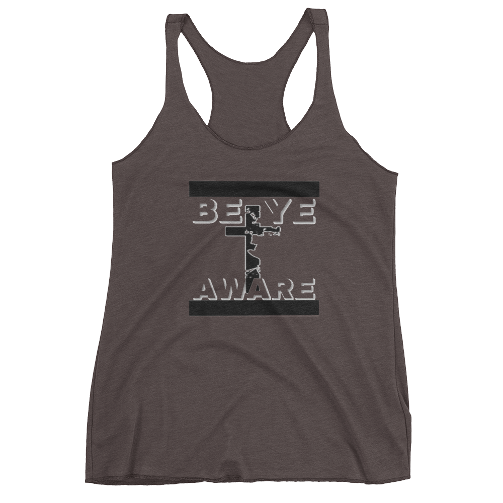BYAWARE Ladies Racerback tanks - Be Ye AWARE Clothing