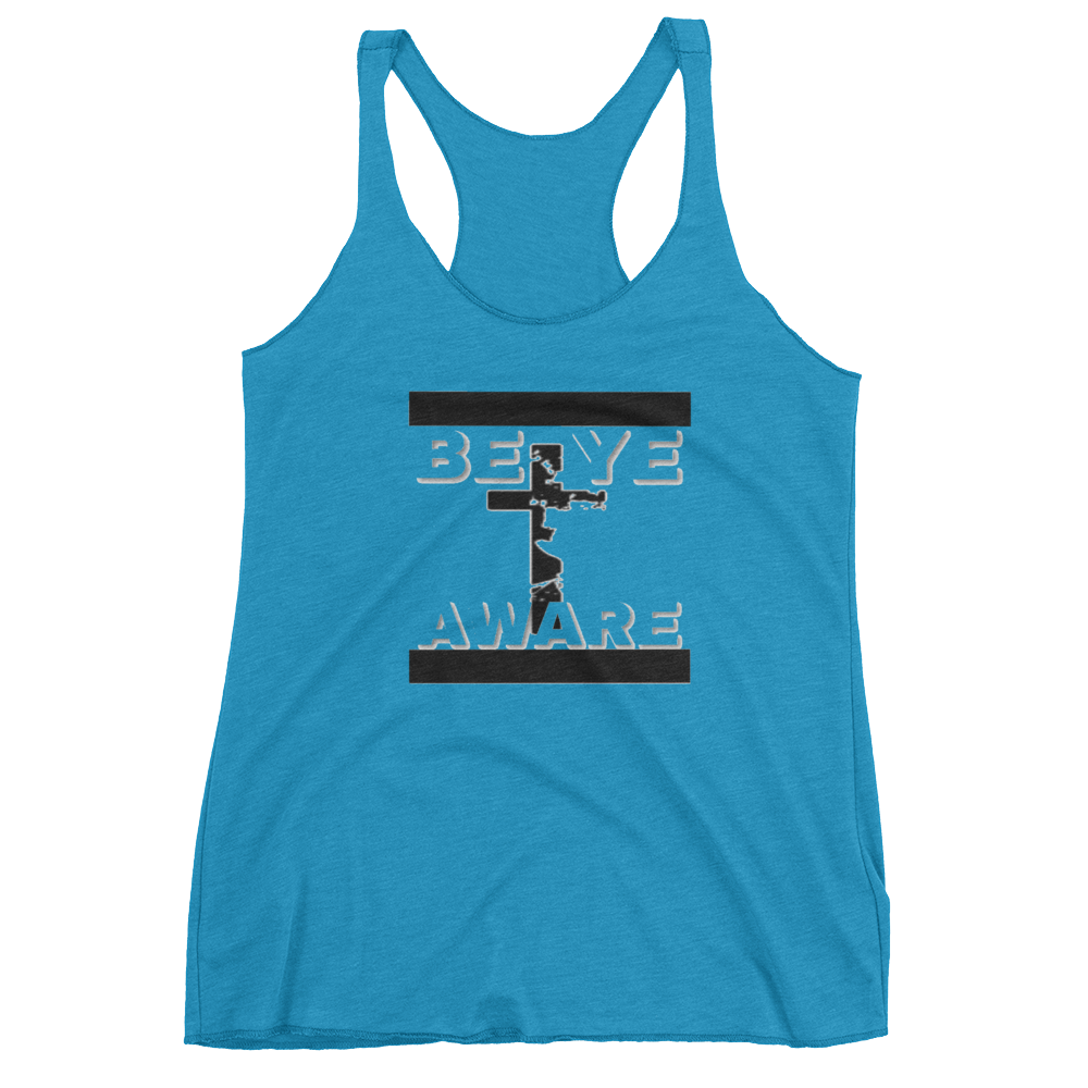 BYAWARE Ladies Racerback tanks - Be Ye AWARE Clothing