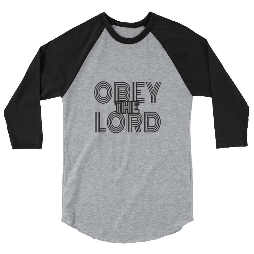 Obey the LORD Men/Unisex Baseball Tees - Be Ye AWARE Clothing