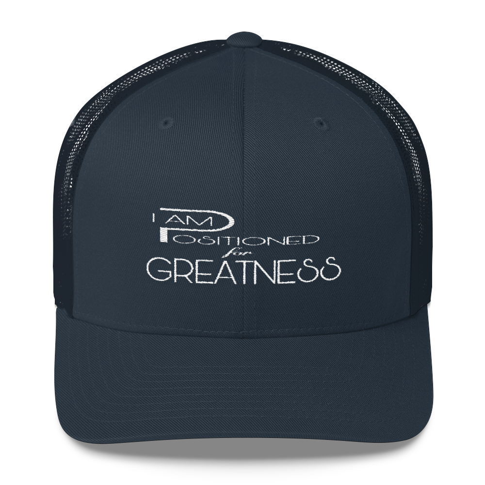 Positioned for Greatness Trucker Caps - Be Ye AWARE Clothing