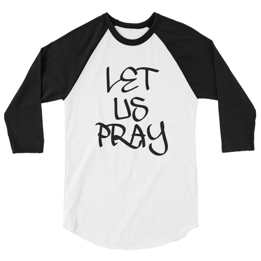 Let Us Pray Men/Unisex Baseball Tees - Be Ye AWARE Clothing