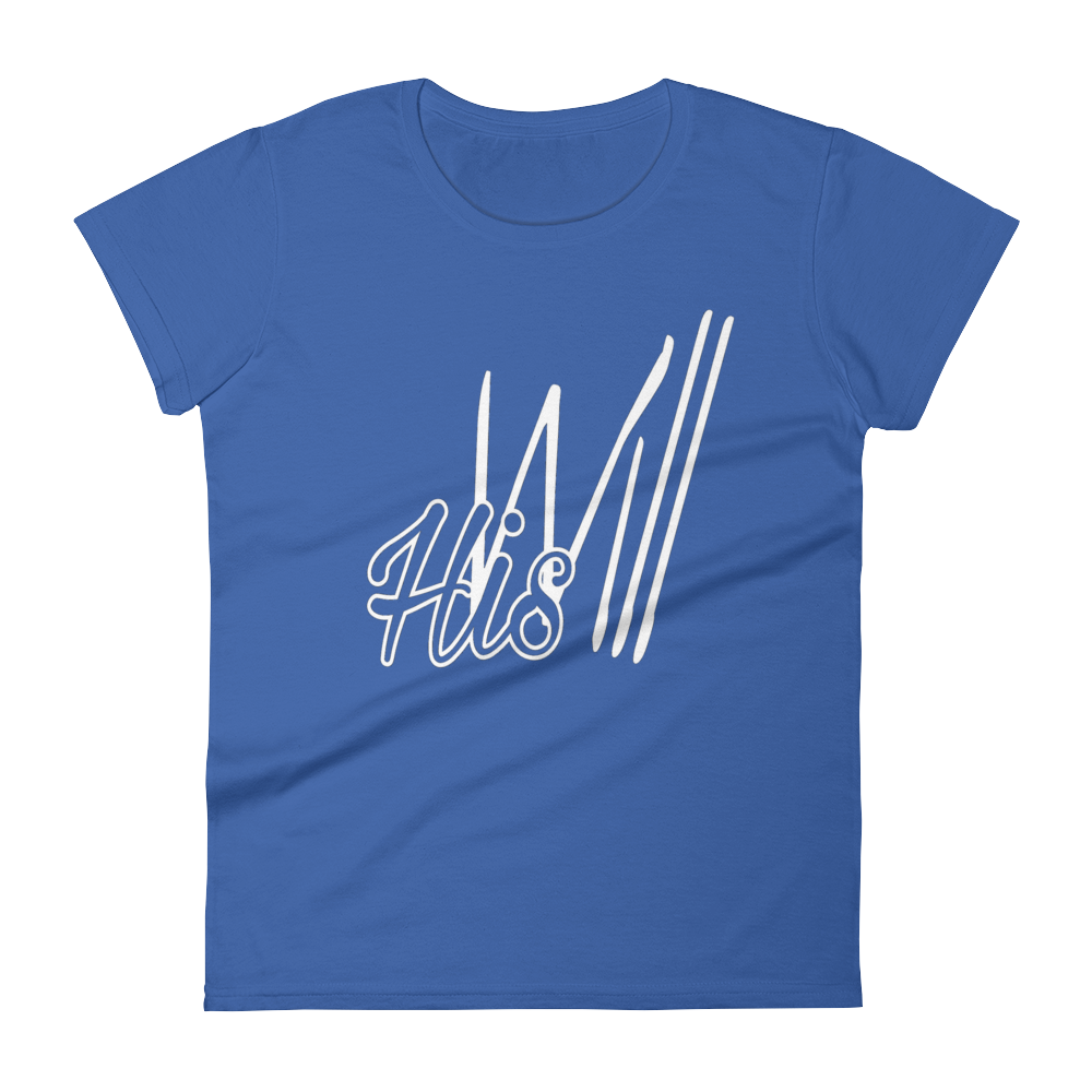 HIS Will Ladies' Tees - Be Ye AWARE Clothing