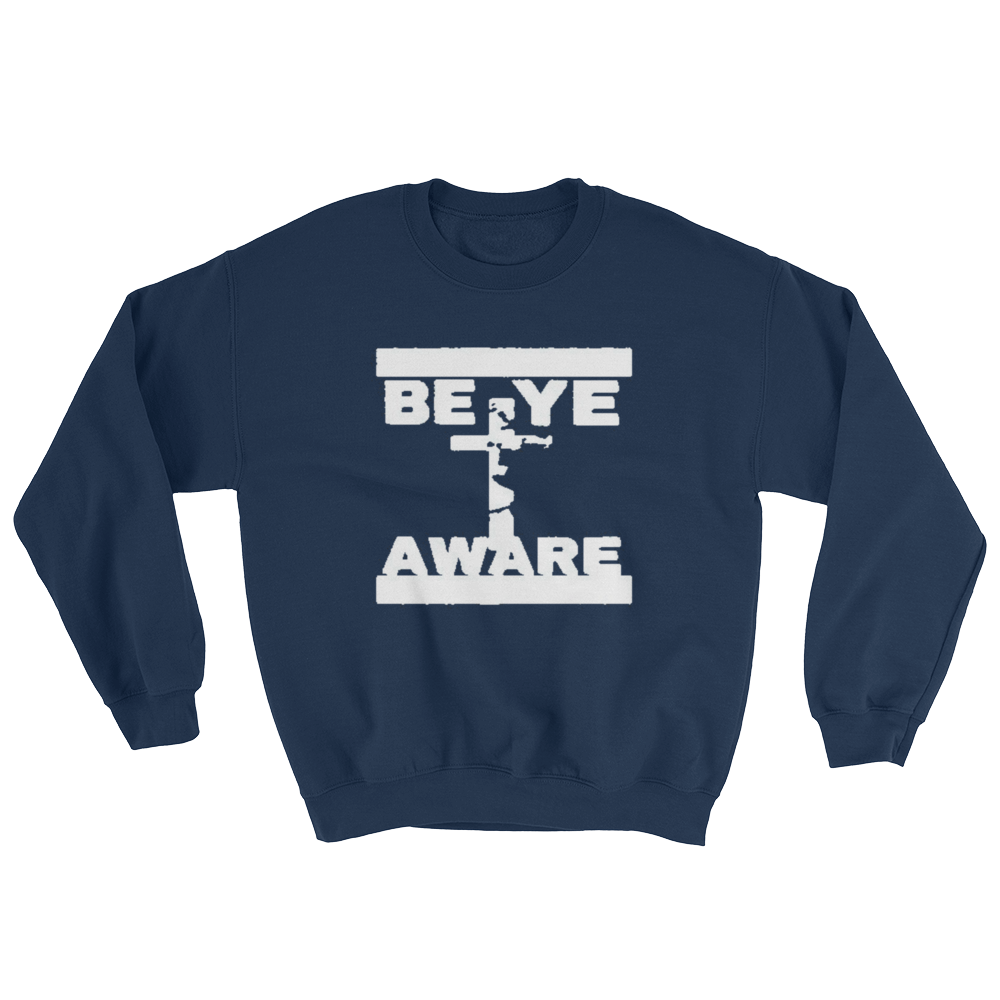 BYA Men/Unisex Sweatshirts - Be Ye AWARE Clothing
