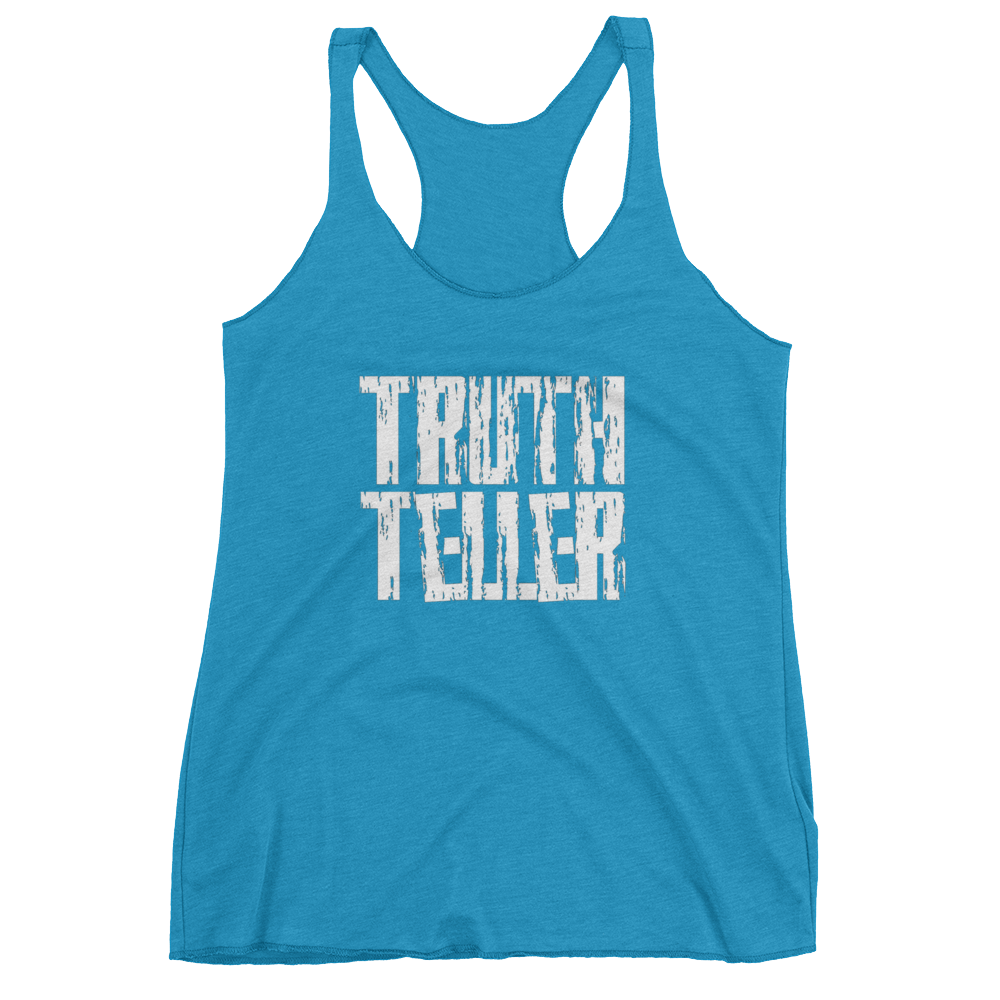 Truth Teller Ladies Racerback Tanks - Be Ye AWARE Clothing