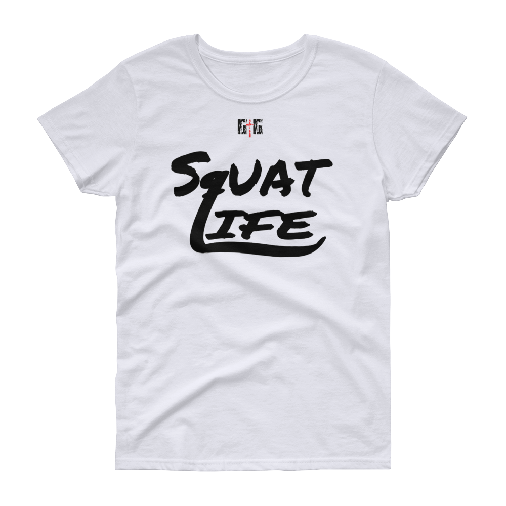 Squat Life Ladies' Tees - Be Ye AWARE Clothing