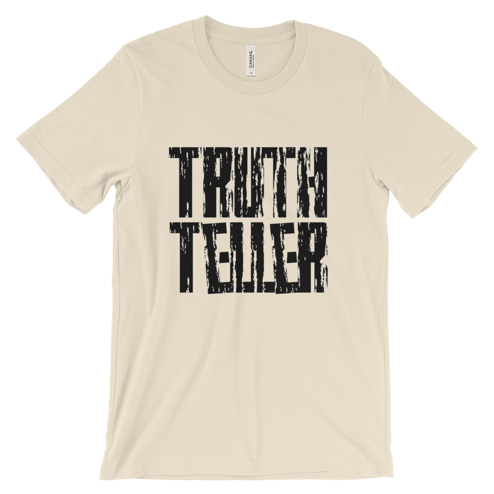 Truth Teller Tees - Men/Unisex - Be Ye AWARE Clothing