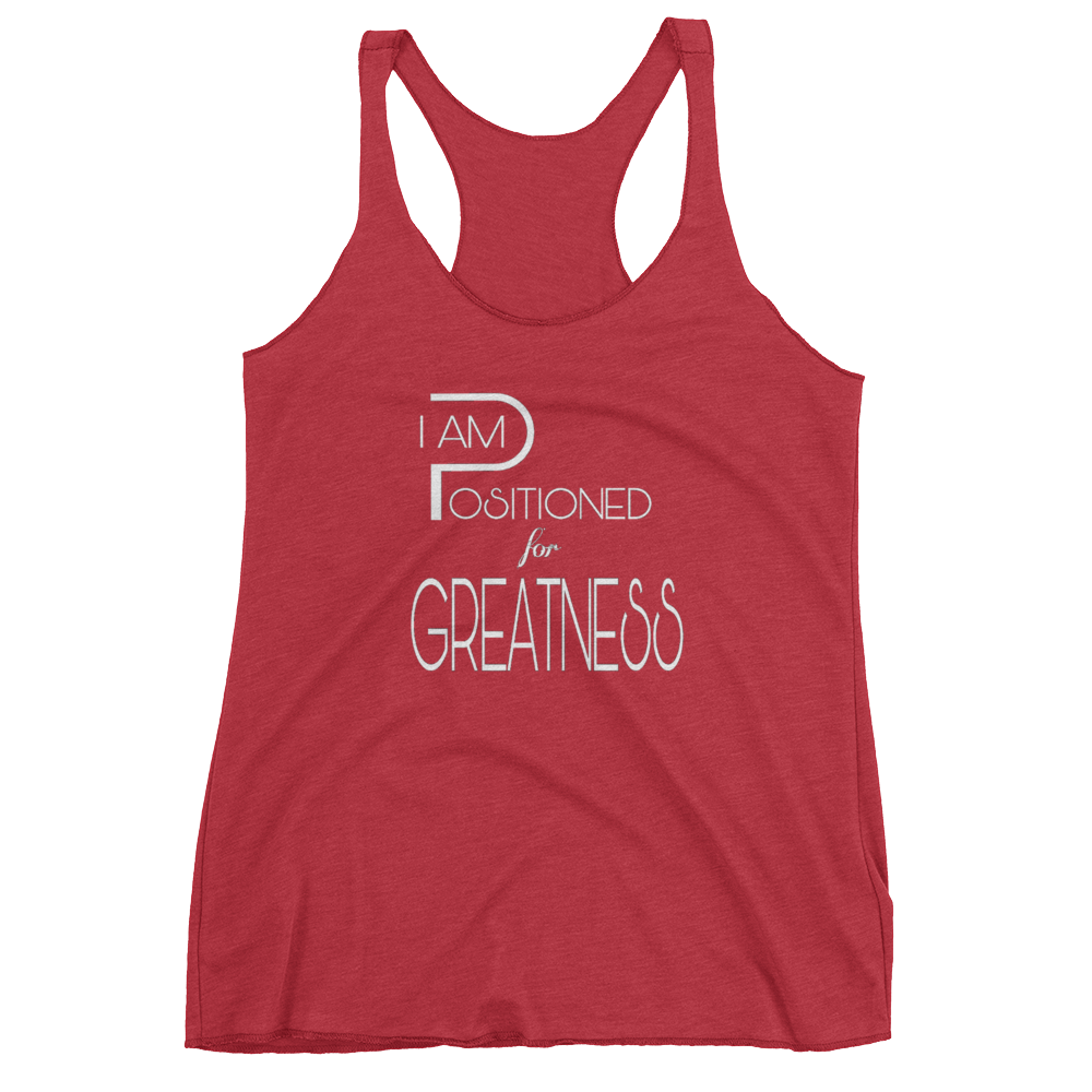 Positioned for Greatness Ladies Racerback Tanks - Be Ye AWARE Clothing
