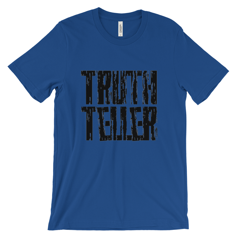 Truth Teller Tees - Men/Unisex - Be Ye AWARE Clothing
