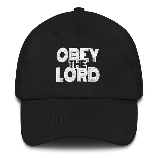 Obey the LORD Men/Unisex Dad Caps - Be Ye AWARE Clothing