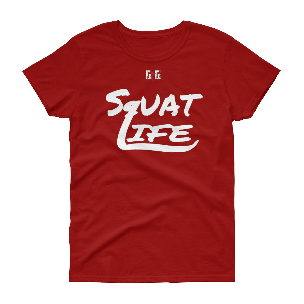 Squat Life Ladies' Tees - Be Ye AWARE Clothing