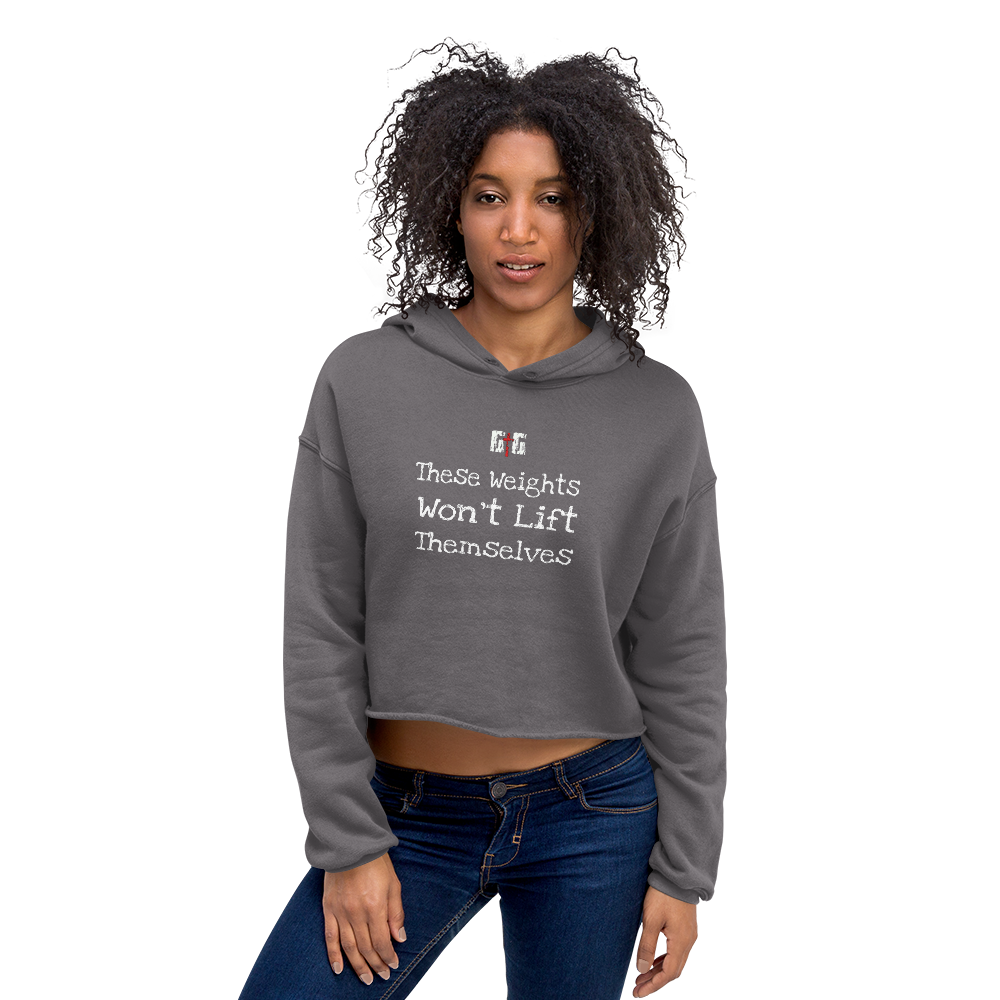 These Weights Ladies Crop Hoodies - Be Ye AWARE Clothing